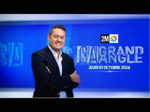 Grand Angle : Jeudi 01 Octobre 2026