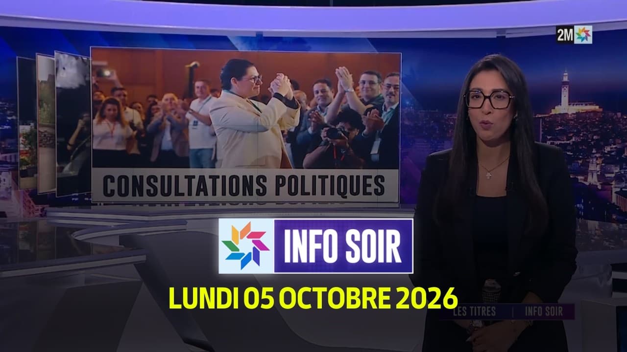 Info Soir : Lundi 05 Octobre 2026