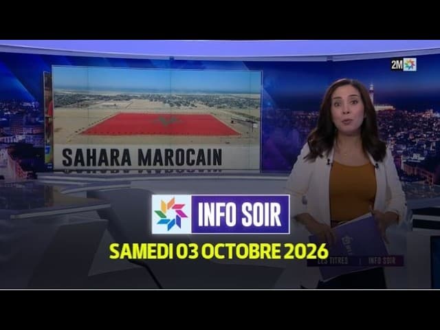 Info Soir : Samedi 03 Octobre 2026