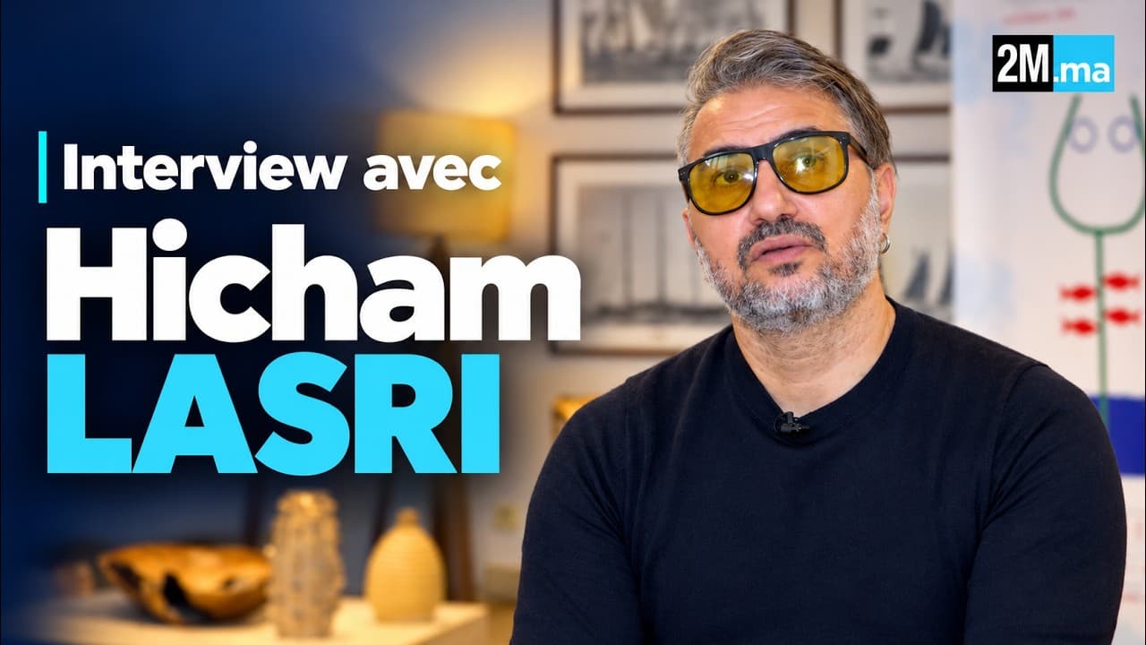 Interview avec Hicham LASRI